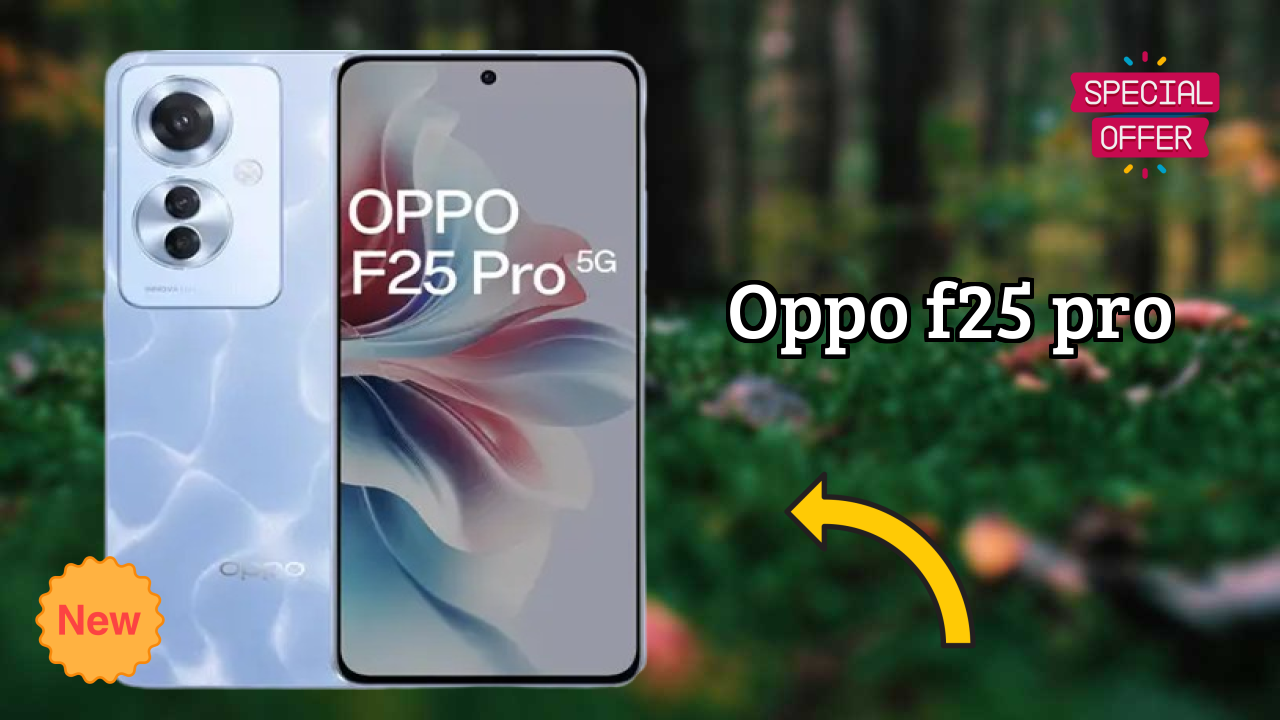OPPO F25 Pro at ₹28,999 - Best Features Highlighted
