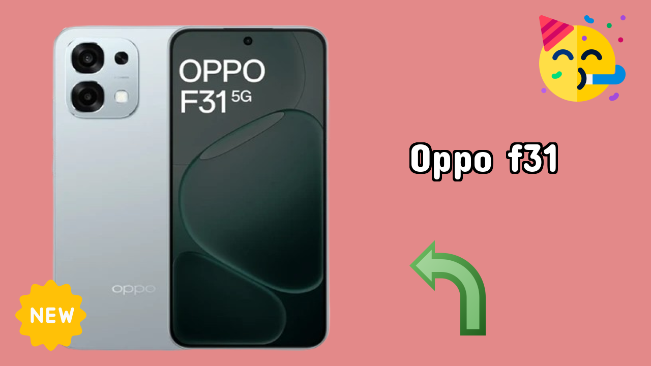 Oppo OPPO F31 - Price Dropped to ₹22,999 Today!