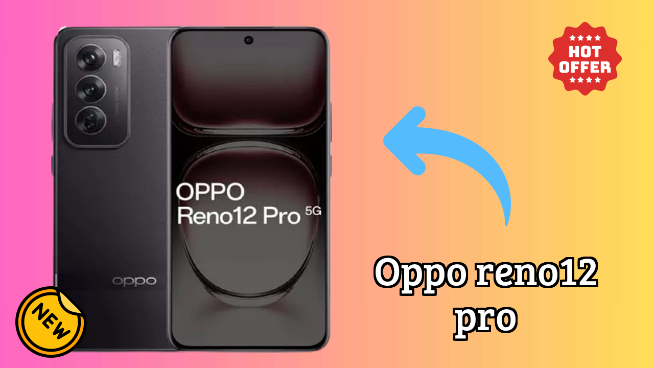 OPPO Reno12 Pro Display Technology: Flexible AMOLED Explained