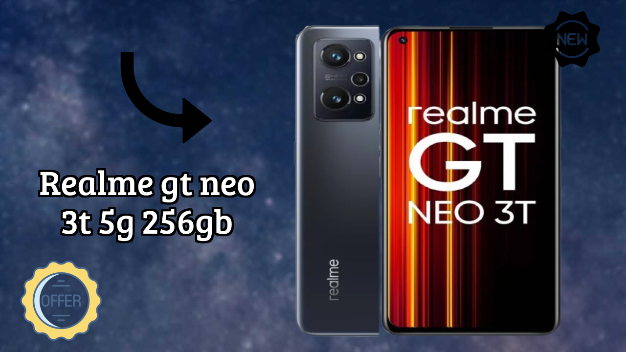 Realme GT Neo 3T 5G 256GB vs Samsung: Complete Feature Compare