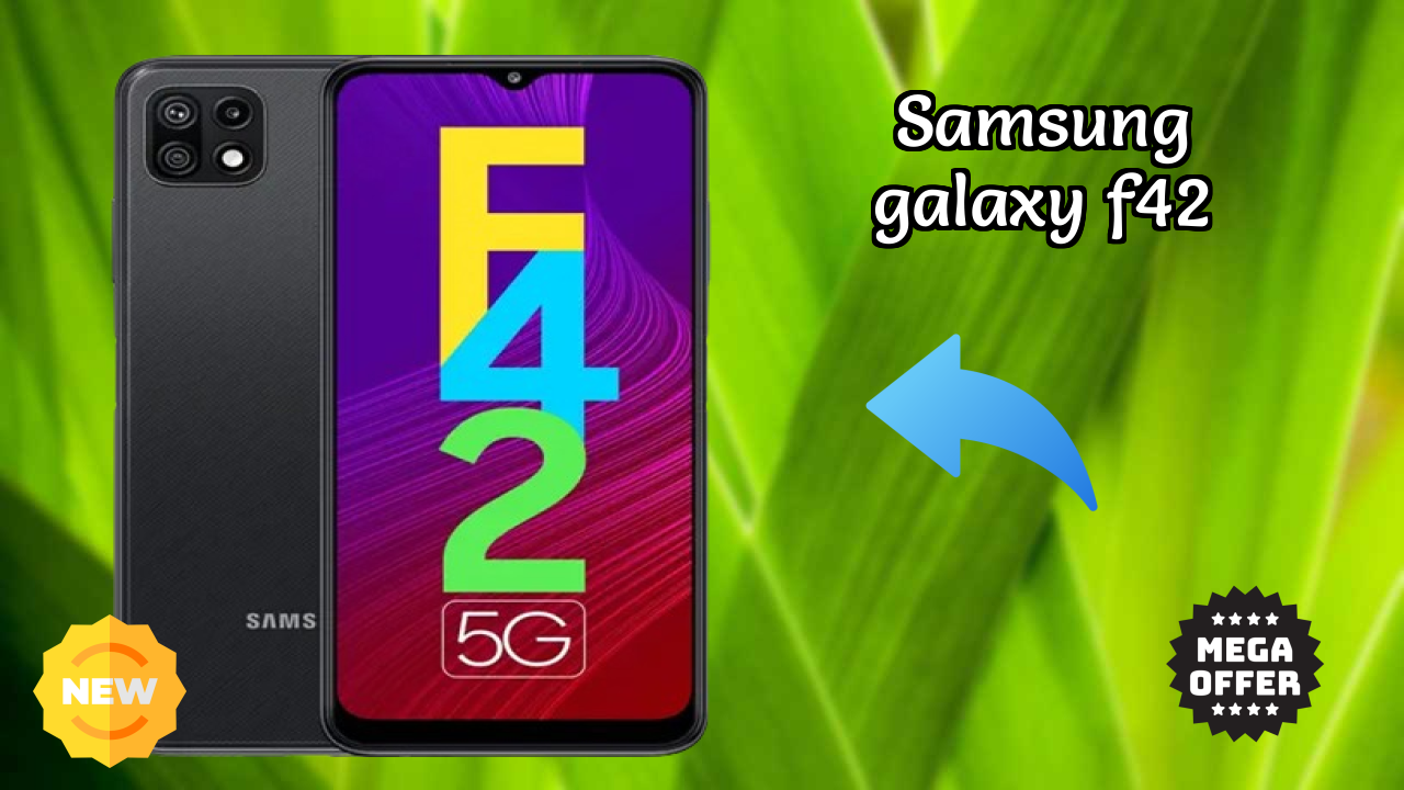 Get Samsung Galaxy F42 at Just ₹19,999 - Limited Time Offer!