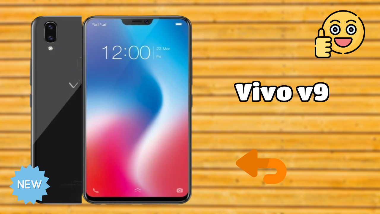 Vivo V9 Complete Review: Everything You Need to Know